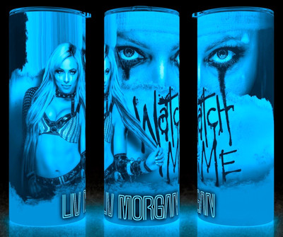 Glow in the Dark Liv Wrestling Morgan Watch Me Bad Girl Cup Mug Tumbler 20oz