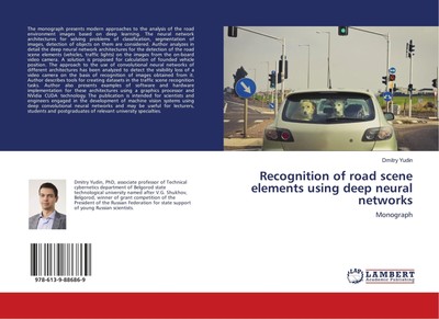 Recognition of road scene elements using deep neural networks Monograph Yudin