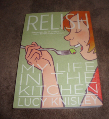 RELISH MY LIFE In The KITCHEN by Lucy Knisley Paperback - Brand New