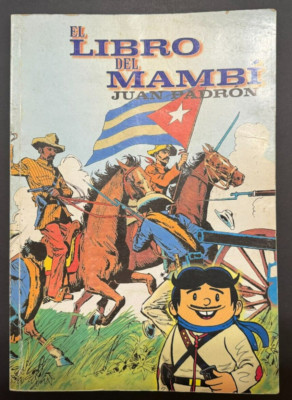 El Libro Del Mambi Juan Padron Cuba Elpidio Valdes Historietas Comic