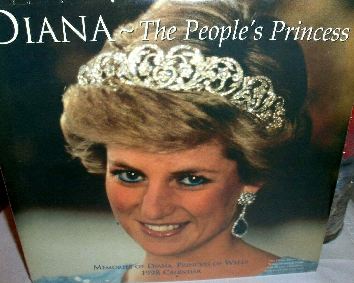 Diana Calendar`1998`The Peoples Princess,Memories Of Diana