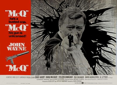 ''McQ'' 1974 UK quad poster print 30x40'' John Wayne Clu Gulager FREE P&P