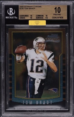 2000 Bowman Chrome Tom Brady RC #236 BGS 10 Pristine MBA Gold Top 5 % Pop 3