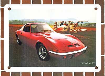 METAL SIGN - 1973 Opel GT - 10x14 Inches