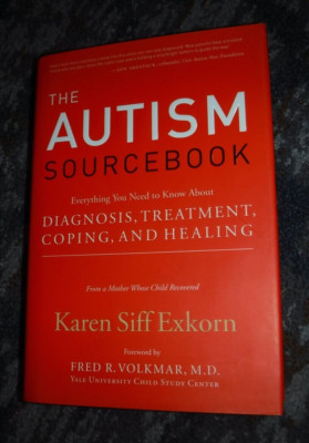 The Autism Sourcebook : Everything You Need to Know about Diagnosis,...