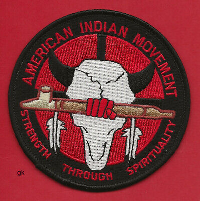 AMERICAN INDIAN MOVEMENT  AIM STRENGTH THROUGH SPIRITUALITY   SHOULDER PATCH 