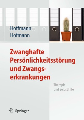 Zwanghafte Persönlichkeitsstörung und Zwangserkrankungen ~ N ... 9783642025136