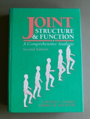 Joint Structure and Function: Comprehensive Analysis - Notkin / Levangie - 1992