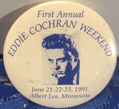 1991 Eddie Cochran Albert lea Minnesota Pinback  1st Annual celebration Rare