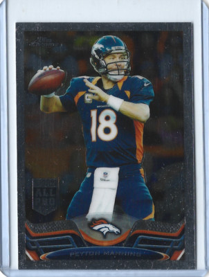 2013 Topps Chrome Peyton Manning Card #1   HOF'er  
