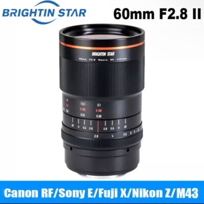 Brightin Star 60mm F2.8 II 2X Macro Lens for X/E/Z/EF-M/RF/M43 Mirrorless Camera