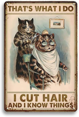 Funny Cat Hair Salon Wall Decor - That'S What I Do I Cut Hair and I Know Things