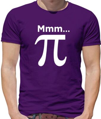 Mmm Pi - Mens T-Shirt - Geek Nerd Pie Math Funny Maths Pie Pies 3.14