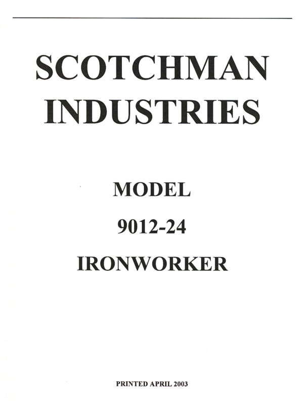 Scotchman 9012-24 Ironworker Operations & Parts Manual