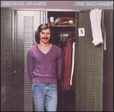 Michael Franks - One Bad Habit | CD