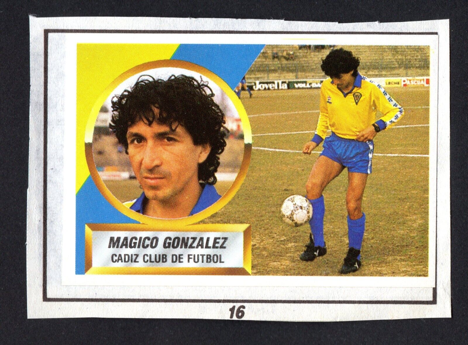 JORGE MAGICO GONZALEZ #16 CADIZ CF 1988-89 CARD LIGA ESTE JORGE MAGICO GONZALEZ #16 CADIZ CF 1988-89 CARD LIGA ESTE