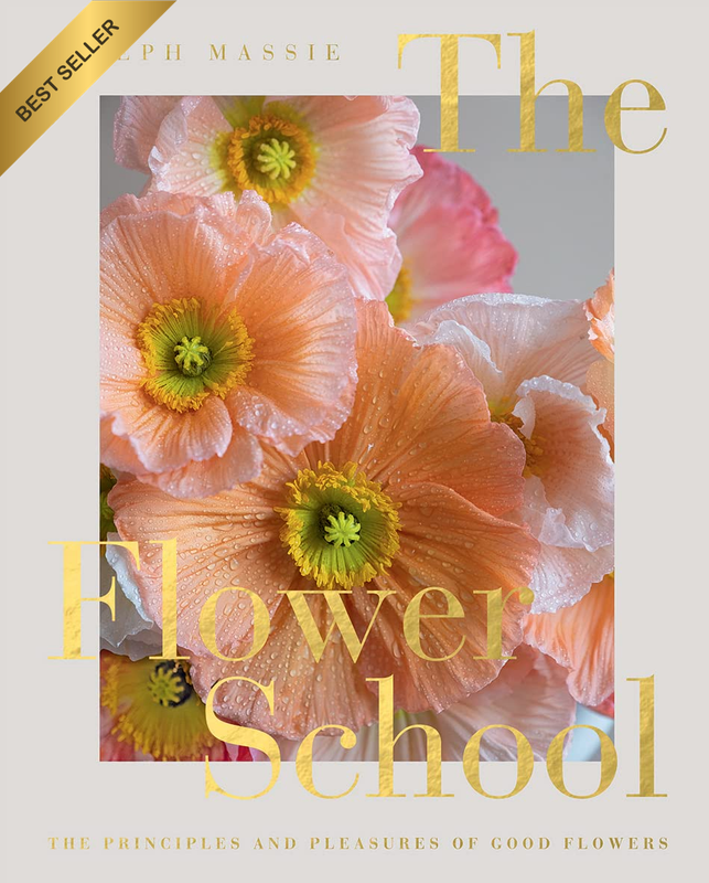 The Flower School: the Principles and Pleasures of Good Flowers