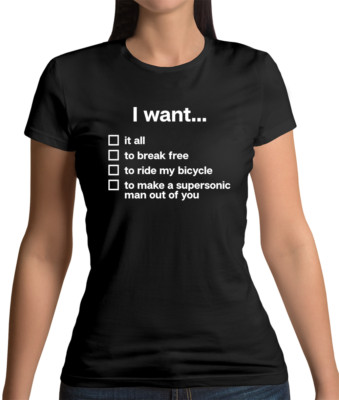 I Want... (Song Lyrics) Womens T-Shirt - Rhapsody - It All - Freddie - Queen