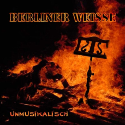 BERLINER WEISSE- UNMUSIKALISCH (CD) NEU Oi Skinhead Punk Punkrock Oi! 
