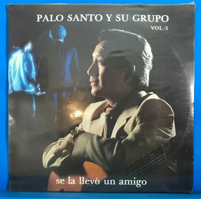 PALO SANTO Y SU GRUPO VOL 5  ''Se La Llevo un Amigo'' NEW LP CORPODISCO VENEZUELA 