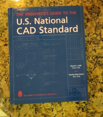 Architect's Guide to the U. S. National CAD Standard HC 2006 VGC Free Shipping 