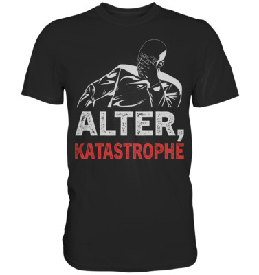 Alter Katastrophe | Vintage Retro Lustig Geschenk Premium T-Shirt