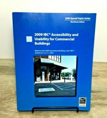 2009 IBC Accessibility and Usability for Commercial Buildings Book Workbook