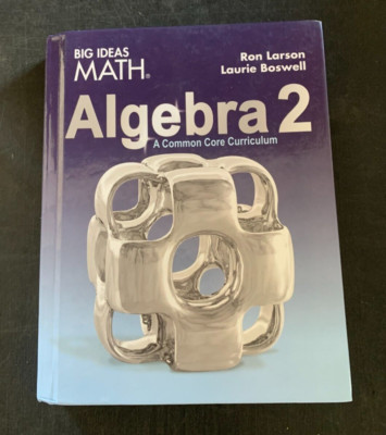 Big Ideas Math Algebra 2 Student Edition   2015 Ron Larson Laurie Boswell