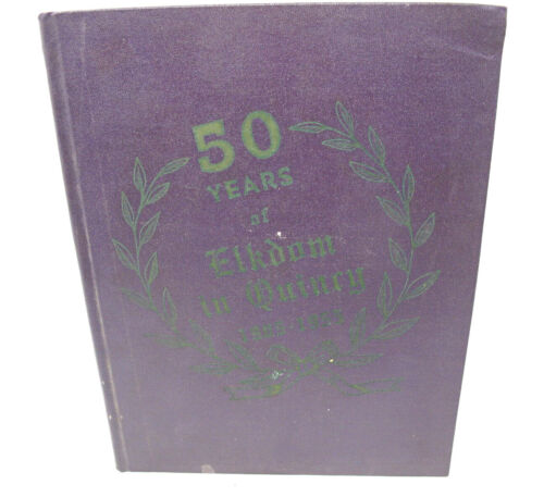 Elks Lodge Quincy Massachusetts 50th Anniversary 1905 1955 Souvenir Album Names