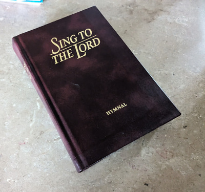 Sing to the Lord Hymnal- Burgundy Hardback FAST SHIPPING