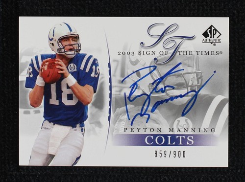 2003 SP Authentic Peyton Manning #PM