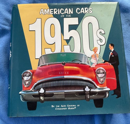 American Cars of the 1950s by Auto Editors of Consumer Guide