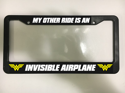 My Other Ride Is An Invisible Airplane Wonder Women Car License Plate Frame