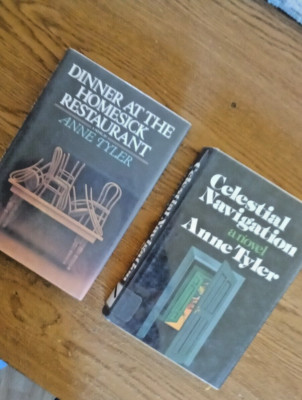 2 Anne Tyler 1st editions- CELESTIAL NAVIGATION and Dinner Homesick Restaurant 