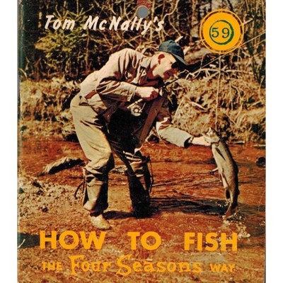 Vintage Tom McNally's How To Fish The Four Seasons Way Fishing...