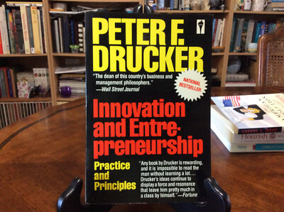 Innovation and Entrepreneurship : Practice and Principles by Peter F. Drucker PB