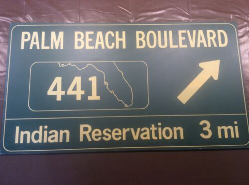 Vintage Highway Road Sign Advertising Palm Beach Boulevard US Indian Reservation