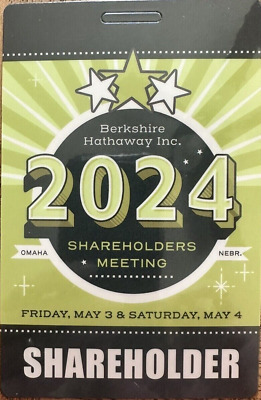 2024 BERKSHIRE HATHAWAY ANNUAL SHAREHOLDER MEETING PASS MAY 4 IN HAND SHIPS ASAP