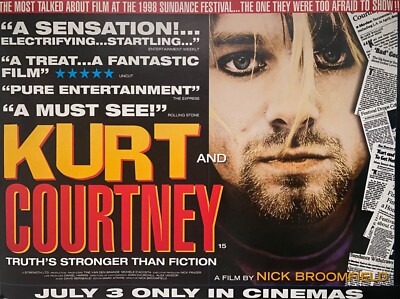 KURT AND COURTNEY ORIG 1998 BRITISH QUAD  30'' X 40'' ROLLED MINT LOVE, COBAIN