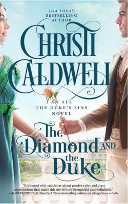 The Diamond and the Duke by Christi Caldwell (2024) New !