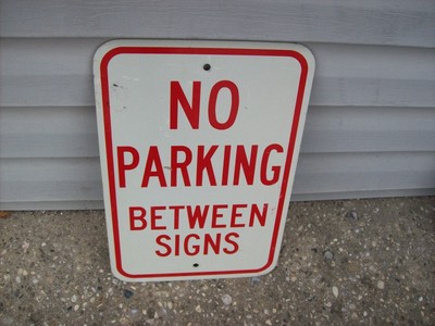 154) Genuine Authentic Street Highway Sign - NO PARKING BETWEEN SIGNS