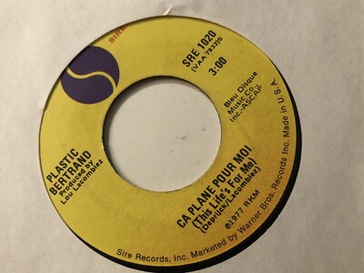 7''  PLASTIC BERTRAND  CA PLANE POUR MOI POGO  USA SIRE 1020 ORIGINAL 1977 PUNK