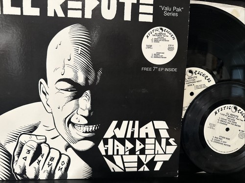 Ill Repute – What Happens Next LP 1984 Mystic Records – MLP