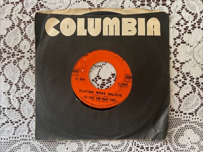 LES PAUL & MARY FORD Playing Make Believe / I Just Don t Understand 7  (45 RPM)
