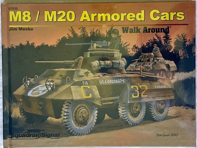 M8 / M20  Armored Cars- Walk Around. Jim Mesko. Hardback. New in shrink-wrap.