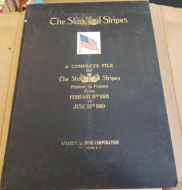 WWI Stars and Stripes Newspapers, Bound Book AEF France Feb 1918-Jun 1919