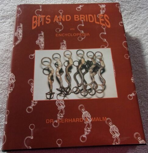 Rare BITS & BRIDLES an Encyclopedia Big Heavy Coffee Table Book by Dr Malm