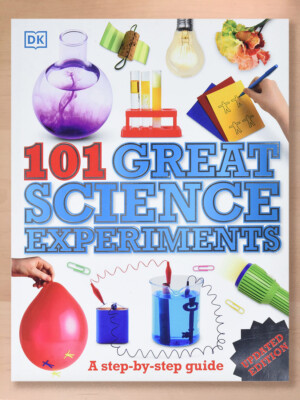 101 Great Science Experiments: A Step-By-Step Guide by Neil Ardley (2014 PB)