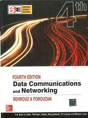 Data Communications and Networking (McGraw-Hill Forouzan Networking)