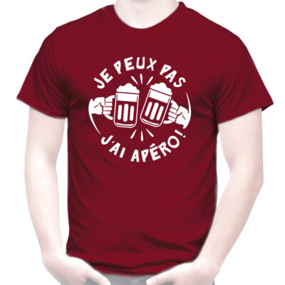 T-shirt humour - JE PEUX PAS  J'AI APERO  - drôle Idée cadeau Noël Anniversaire